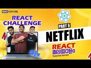 Part 6 | Project 2 Netflix | React Malayalam Tutorial | React Challenge