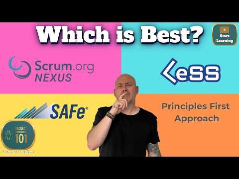 Scaling Agile: SAFe, LeSS or Nexus (The Truth About Frameworks)