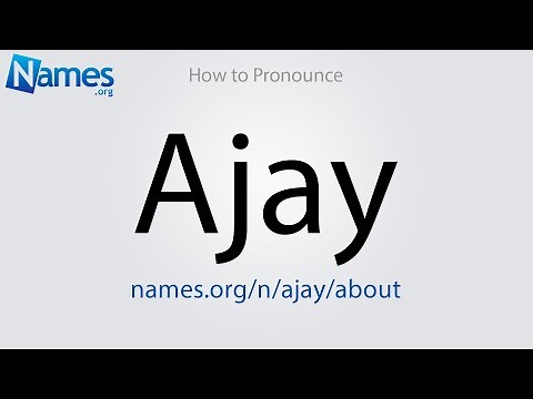 How to Pronounce Ajay