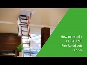 How to Install a FAKRO LMF60 Fire-Rated Loft Ladder