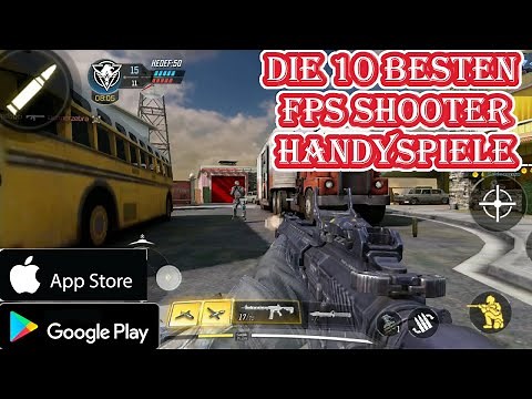 ► Top 10 FPS Handyspiele / Ego Shooter Ballerspiele Smartphone Apps [Kostenlos] (Android + iOS)