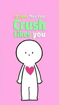 10 Signs Your Crush Likes You #crush #relationship #love #fallinginlove
