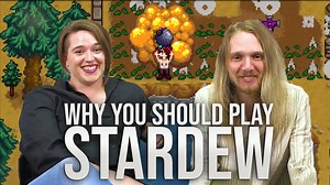 Why you should play... Stardew Valley