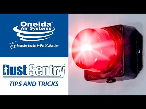 IMPORTANT Dust Sentry® Tips and Tricks! | Oneida Air Systems, Inc.