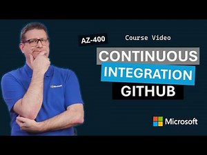 Learn continuous integration with GitHub Actions | AZ-400 | Episode 12