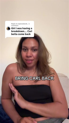 Replying to @rejoicedavid._ #BRINGCARLBACK | carl