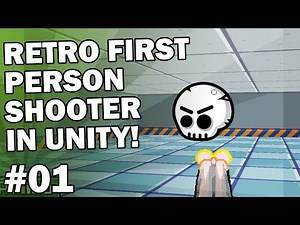 Retro FPS in Unity #1 - First Person movement