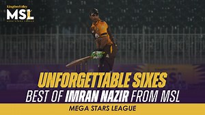 331K views · 9.6K reactions | Unforgettable Sixes | Best of Imran Nazir | Imran Nazir All Sixes in MSL | Mega Stars League #msl #megastarsleague #imrannazir #cricket #shahidafridi #cricketleague #sixers #highlights #crickethighlights #match #matchhighlights #entertainment #rawalpindicricketstadium | MSL - Mega Stars League | Facebook
