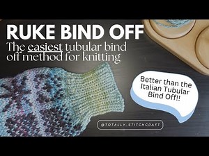 Ruke Bind off - EASIEST tubular bind off you'll ever learn (better than the Italian - I swear)