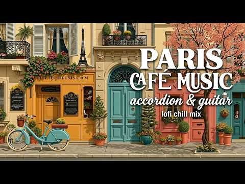 𝐏𝐀𝐑𝐈𝐒 𝐂𝐀𝐅𝐄́ ☕ Relaxing French Music | Parisian Coffee Shop Vibes