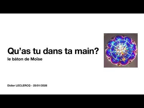 Qu'as tu dans ta main 25012026