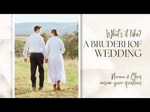 Our son got married! What's a Bruderhof wedding like?