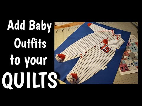 Adding Baby Clothing to Quilts - Tips & Techniques with Lisa Capen Quilts