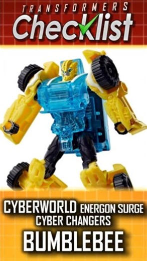 ✅ Transformers CHECKLIST: CyberWorld PT.21 - Energon Surge Cyber Changers Bumblebee