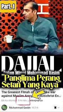 Dajjal Panglima Perang Setan Yang Kaya Part 1 #mimpimuhammadqasim #youtubeshorts #dajjal #akhirzaman