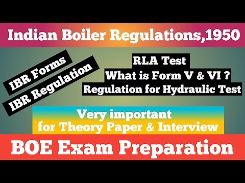 Important IBR Forms & Regulation | BOE Exam preparation | RLA Test | Hydro Test | Indian Boiler Reg.