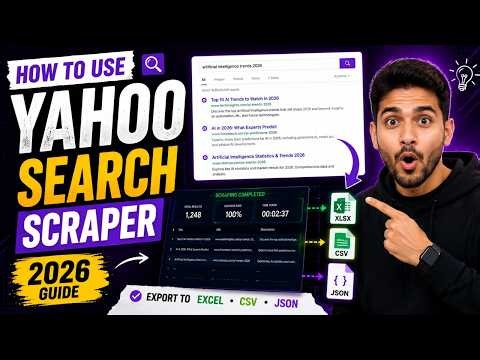 How to Use Yahoo Search Scraper | Extract Yahoo Search Results to Excel & CSV (2026)
