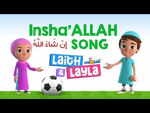 Inshallah Song By Laith & Layla
