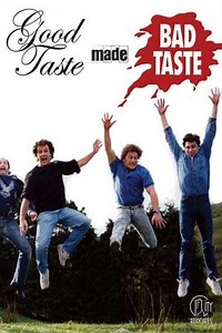 Good Taste Made Bad Taste - Movie