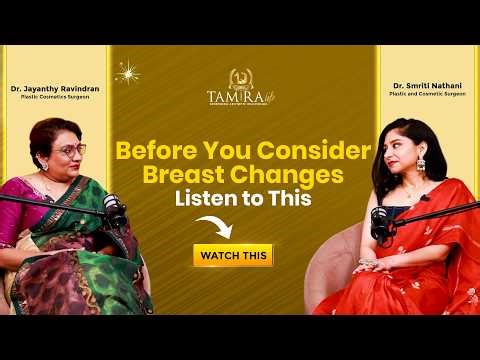 #Breast Decisions: What Every #Woman Must Know Before Saying Yes… | Part - 1|Tamira Life | #Chennai