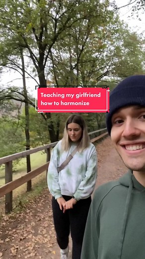 Teaching My Girlfriend How to Harmonize