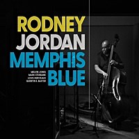 Jazz Album: Memphis Blue by Rodney Jordan
