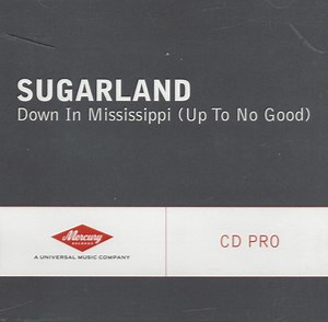 Sugarland - Down In Mississippi (Up To No Good)