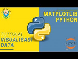 Tutorial Visualisasi Data dengan Matplotlib Python