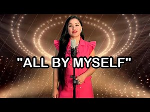 ALL BY MYSELF - Celine Dion (Charice Pempengco Version) - Cover by Filipina Charm