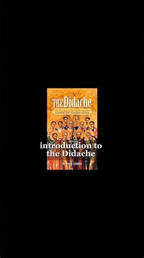 What is the Didache? | Introduction to the Didache