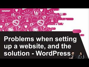 Problems when setting up a website, and the solution ｜ WordPress blog on a QNAP NAS