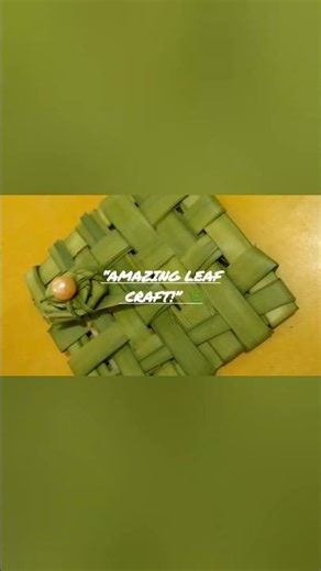 Amazing Leaf Craft Idea | Beautiful Handmade Leaf Weaving | DIY Nature Craft