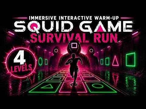 Immersive Interactive Warm-Up #58 | SQUID GAME SURVIVAL RUN | 4 Levels Challenge 🔴