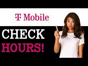 What Time Does T Mobile Close Store Hours Explained (2025)