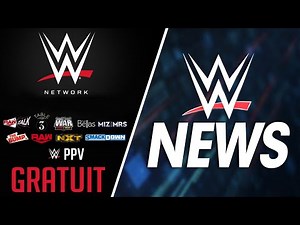 WWE NEWS - UNE VERSION GRATUITE DU WWE NETWORK EST DISPONIBLE !
