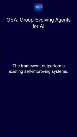 GEA: Group-Evolving Agents for AI