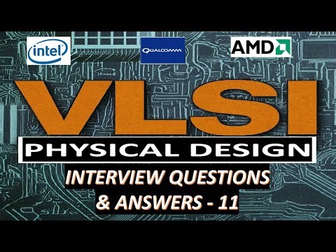 VLSI Physical Design Interview Questions & Answers 11 @VLSIPhysicalDesign-p5c