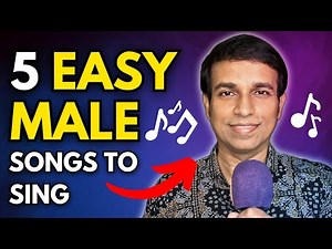 Top 5 Easy Songs For Male Singers! Level 0-1 | For Singing & Practice