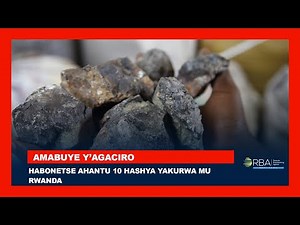 Hagaragajwe ahantu 10 hashya hakurwa amabuye y'agaciro mu Rwanda
