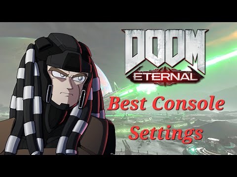 DOOM ETERNAL: Best Console Settings in 2025