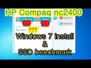 How to Install Windows 7 on HP Compaq nc2400 with SSD - SSD benchmark Ep.346
