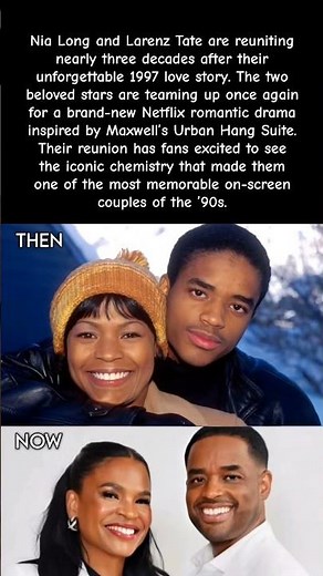 Nia Long & Larenz Tate Back After 30 YEARS?! Their Netflix Reunion Has Everyone Talking! #nialong