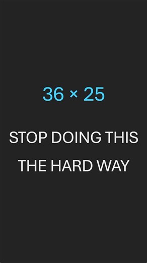 Stop Multiplying by 25 the Hard Way #creativemindlab