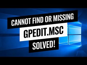 Windows Cannot Find GPEDIT.MSC on Windows [SOLUTION]