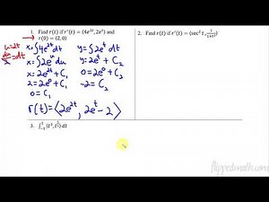 Calculus BC – 9.5 Integrating Vector-Valued Functions