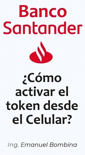 How to activate the Santander Bank token from the app?