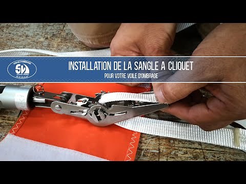 TUTO installation de la sangle à cliquet pour votre voile d'ombrage