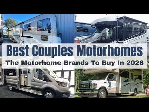The Best Built RV Motorhomes For Couples In 2026