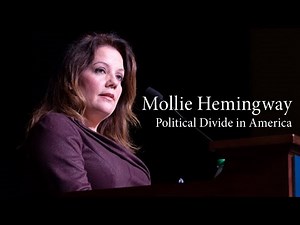 Mollie Hemingway | Political Divide in America