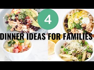 4 QUICK & HEALTHY Dinner Ideas Your Kids Will Actually Eat!
